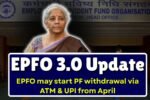 EPFO 3.0 Update